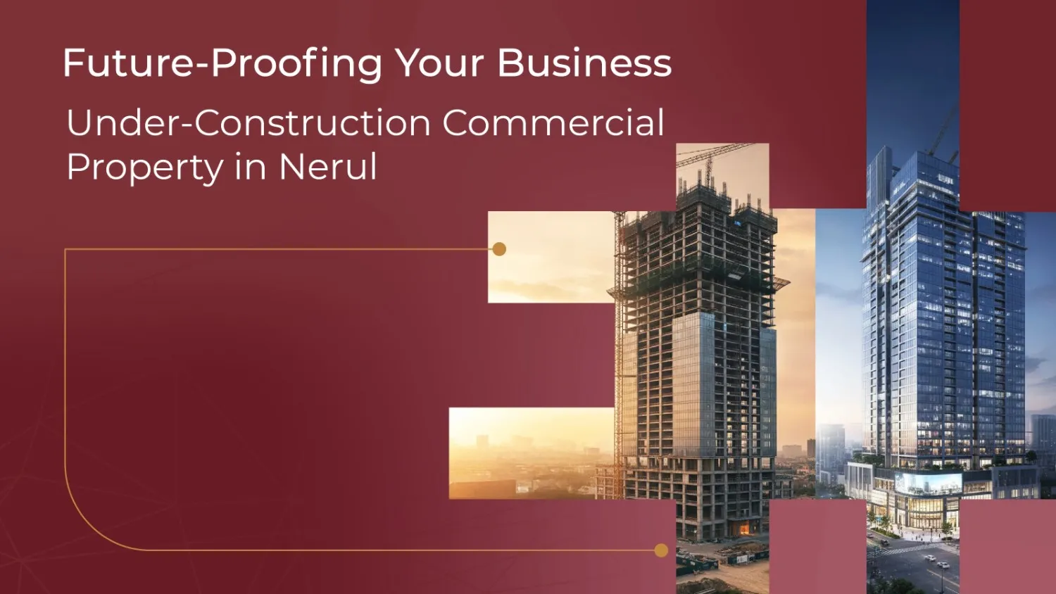 Future-Proofing Your Business: Under-Construction Commercial Property in Nerul