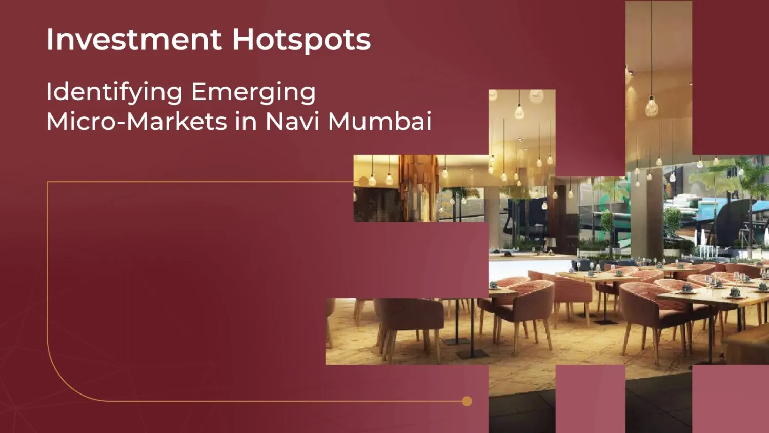 Investment Hotspots: Identifying Emerging Micro-Markets in Navi Mumbai