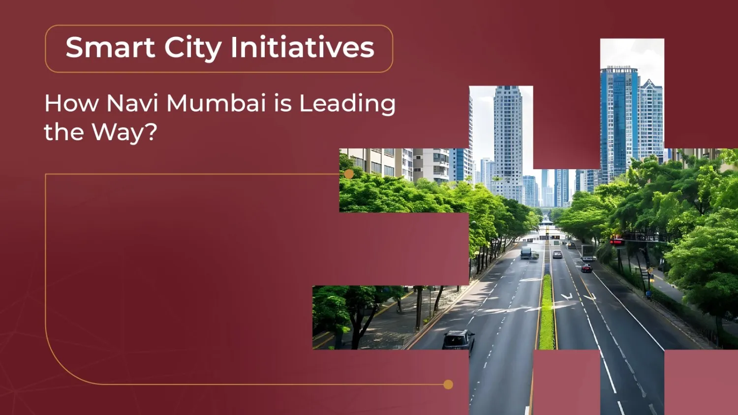 Smart City Initiatives: How Navi Mumbai is Leading the Way